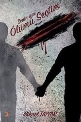 Senin İçin Ölümü Seçtim - Cinius Yayınları