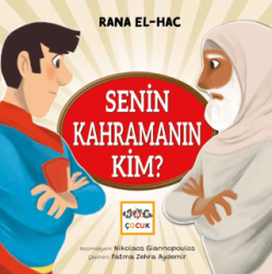 Senin Kahramanın Kim? - Nar Çocuk