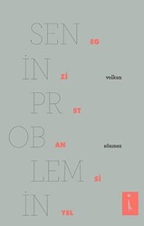 Senin Problemin Egzistansiyel - İkinci Adam Yayınları