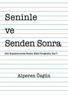 Seninle ve Senden Sonra - 1