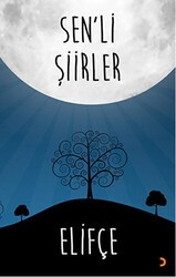 Sen`li Şiirler - Cinius Yayınları