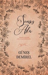 Sensiz Asla - Ephesus Yayınları