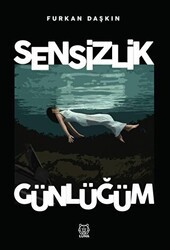 Sensizlik Günlüğüm - Luna Yayınları
