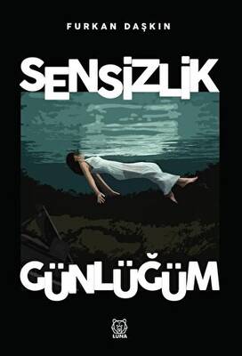 Sensizlik Günlüğüm - 1