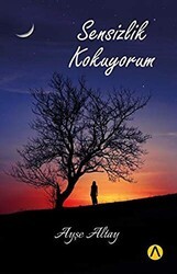 Sensizlik Kokuyorum - Ares Yayınları