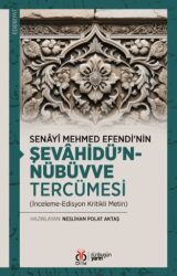 Senâyî Mehmed Efendi’nin Şevâhîdü’n-Nübüvve Tercümesi - DBY Yayınları