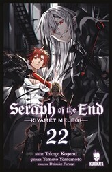 Seraph of the End - Kıyamet Meleği 22 - Kurukafa Yayınevi
