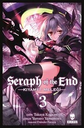 Seraph of the End - Kıyamet Meleği 3 - Kurukafa Yayınevi