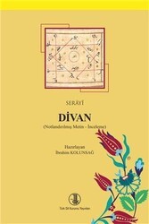 Serayi Divan Notlandırılmış Metin - İnceleme - Türk Dil Kurumu Yayınları
