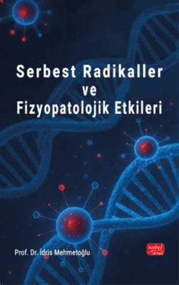 Serbest Radikaller ve Fizyopatolojik Etkileri - 1