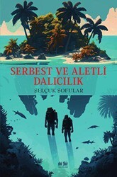 Serbest ve Aletli Dalıcılık - Akıl Fikir Yayınları