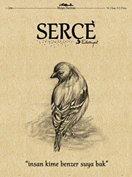 Serçe Edebiyat Dergisi Sayı: 15 Mayıs - Haziran 2018 - Serçe Edebiyat Dergisi