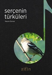 Serçenin Türküleri - Zifin Yayınevi