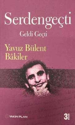 Serdengeçti Geldi Geçti - 1