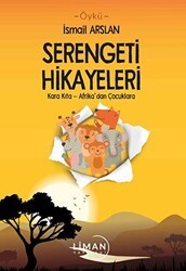 Serengeti Hikayeleri - Liman Yayınevi