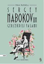 Sergey Nabokov’un Gerçekdışı Yaşamı - Everest Yayınları