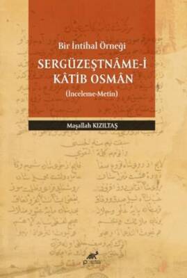 Sergüzeştname-i Katib Osman - 1