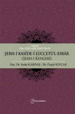 Şerh-i Kaside-i Lüccetü`l-Esrar Şerh-i Kengeri - 1
