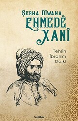 Şerha Diwana Ehmede Xani - Nubihar Yayınları