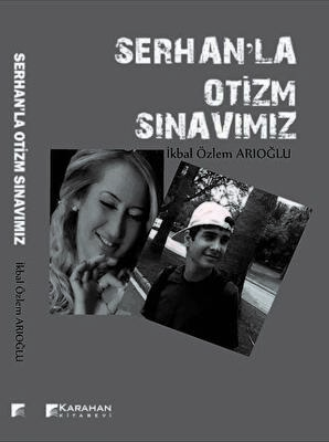 Serhan`la Otizm Sınavımız - 1