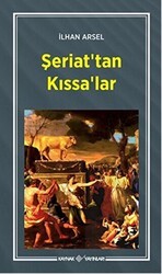 Şeriat`tan Kıssa`lar - Kaynak Yayınları