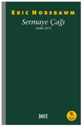 Sermaye Çağı 1848-1875 - Dost Kitabevi Yayınları