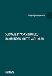Sermaye Piyasası Hukuku Bakımından Kripto Varlıklar - On İki Levha Yayınları
