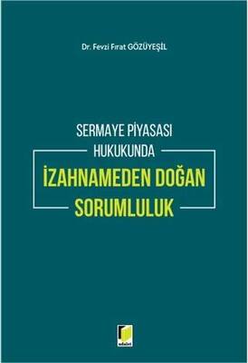 Sermaye Piyasası Hukukunda İzahnameden Doğan Sorumluluk - 1