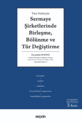 Sermaye Şirketlerinde Birleşme, Bölünme ve Tür Değiştirme - 1