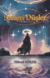 Serseri Düşler - Gülnar Yayınları