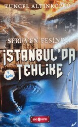 Serüven Peşinde 11 - İstanbul`da Tehlike - Genç Hayat