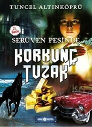 Serüven Peşinde 8 - Korkunç Tuzak - Genç Hayat
