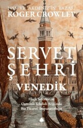 Servet Şehri Venedik - April Yayıncılık