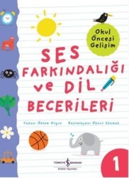 Ses Farkındalığı ve Dil Becerileri - Okul Öncesi Gelişim - İş Bankası Kültür Yayınları