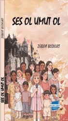Ses Ol Umut Ol - Kalem Lügat Yayıncılık