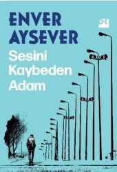 Sesini Kaybeden Adam - Doğan Kitap