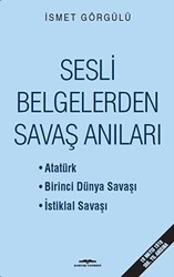 Sesli Belgelerden Savaş Anıları - Kastaş Yayınları