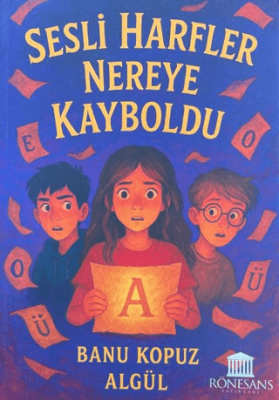 Sesli Harfler Nereye Kayboldu - 1