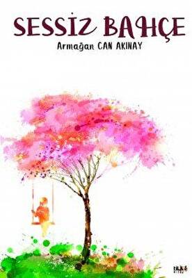Sessiz Bahçe - 1