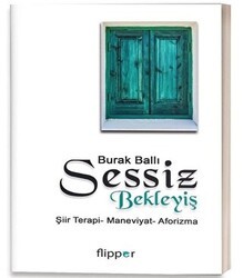 Sessiz Bekleyiş - Flipper Yayıncılık