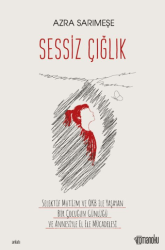 Sessiz Çığlık - Romanoku Yayınları