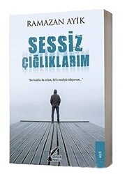 Sessiz Çığlıklarım - Şahsen Yayıncılık