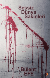 Sessiz Dünya Sakinleri - Cinius Yayınları