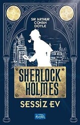 Sessiz Ev - Sherlock Holmes - Parıltı Yayınları