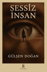 Sessiz İnsan - Son Adım Yayınları