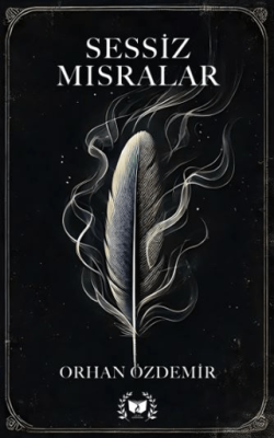 Sessiz Mısralar - 1