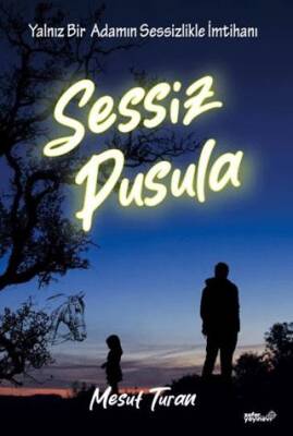 Sessiz Pusula - 1