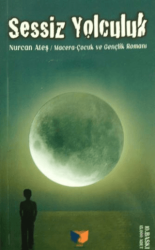 Sessiz Yolculuk - Ateş Yayınları