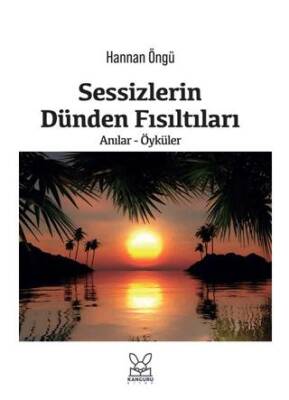 Sessizlerin Dünden Fısıltıları - 1