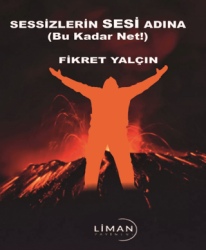 Sessizlerin Sesi Adına Bu Kadar Net! - Liman Yayınevi